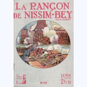 Les Cahiers d'Ulysse : n° 22, La rançon de Nissim-Bey