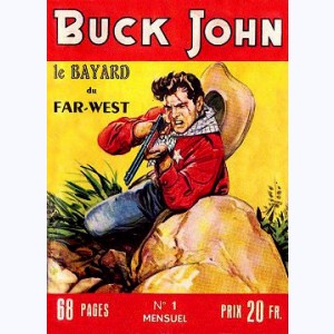 Buck John : n° 1, La guerre dans la prairie !