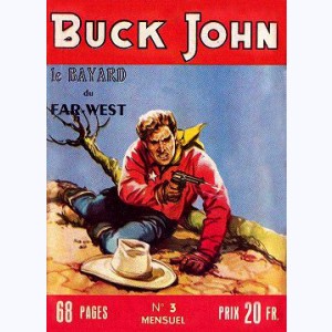 Buck John : n° 3, Buck John et les voleurs du courrier