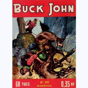Buck John : n° 197, Le menteur