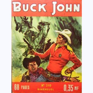 Buck John : n° 210, Buck John joue serré