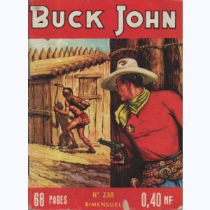 Buck John : n° 238, Un vrai homme