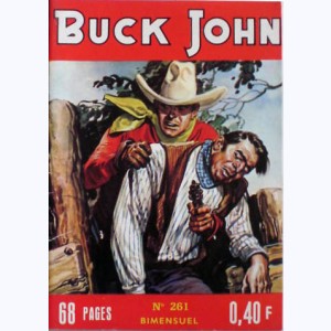 Buck John : n° 261, Joueur mais pas tricheur