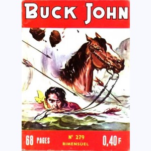 Buck John : n° 279, Le prix de la peur