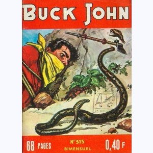Buck John : n° 315, Tout était prévu