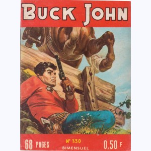 Buck John : n° 330, Le prix de l'orgueil