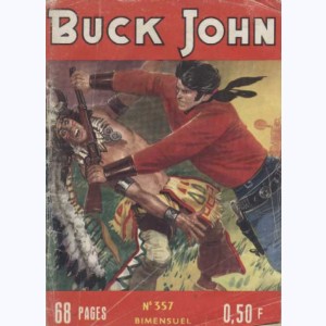 Buck John : n° 357, L'appat