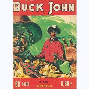 Buck John : n° 368, Comme des mouches sur du miel