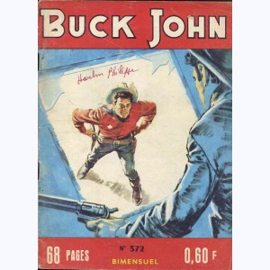 Buck John : n° 372, Les hommes oubliés