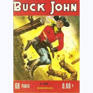 Buck John : n° 393, Le nid de bêtes sauvages