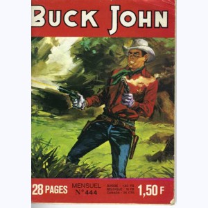 Buck John : n° 444, Coup monté