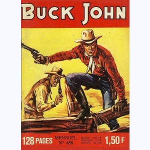 Buck John : n° 458, Accusé mais ... non coupable !