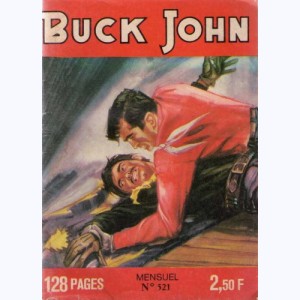 Buck John : n° 521, Ambition