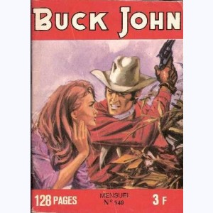Buck John : n° 540, Le pire héritage