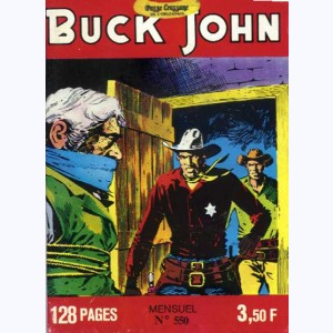Buck John : n° 550, Le feu aux poudres