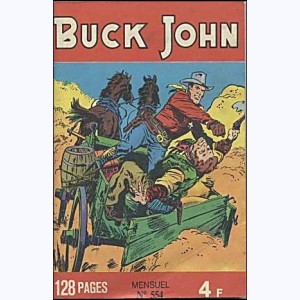 Buck John : n° 554, Les ingrats