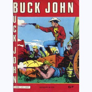 Buck John : n° 570, Les héros