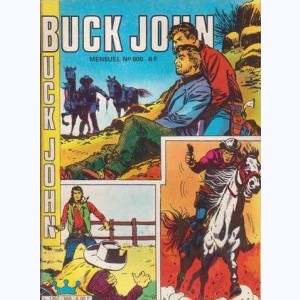 Buck John : n° 600, Le dernier coup