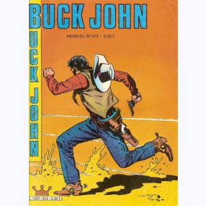 Buck John : n° 613, Coup monté