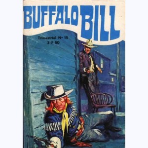 Buffalo Bill (3ème Série) : n° 15, La trahison d'Oiseau Bleu