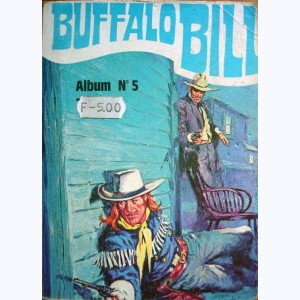 Buffalo Bill (3ème Série Album) : n° 5, Recueil 5 (13, 14, 15)