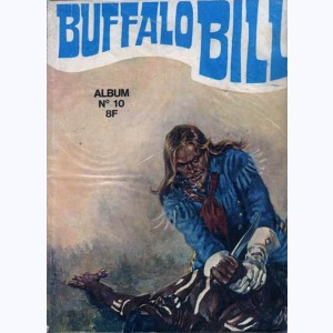 Buffalo Bill (3ème Série Album) : n° 10, Recueil 10 (28, 29, 30)