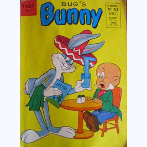 Bug's Bunny : n° 32, La dernière chance de Bunny ...