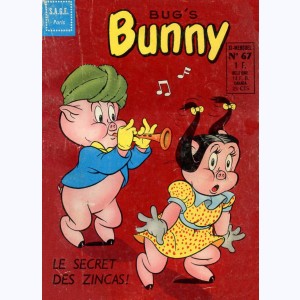 Bug's Bunny : n° 67, Le secret des Zincas !