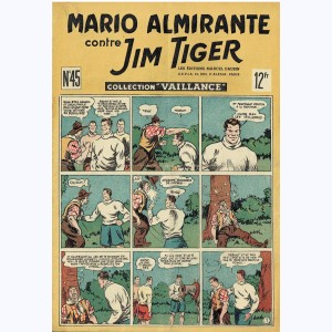 Collection Vaillance : n° 45, Mario Almirante contre Jim Tiger