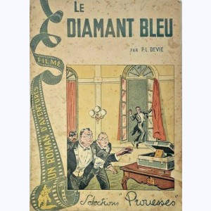 Sélections Prouesses : n° 4, Le diamant bleu