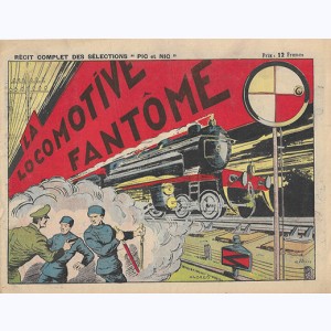 Les Sélections Pic et Nic, La locomotive fantôme
