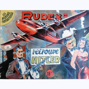 Collection Les Aventures Fantastiques, Rudex 2 : Rudex retrouve Hitler