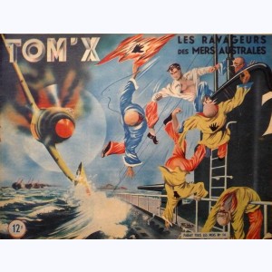 Tom-X : n° 14, Les ravageurs des mers australes