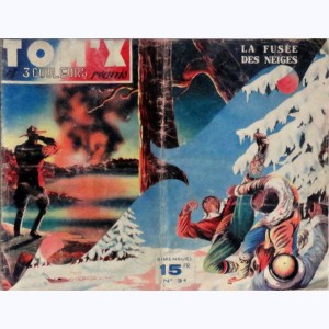 Tom-X : n° 31, La fusée des neiges