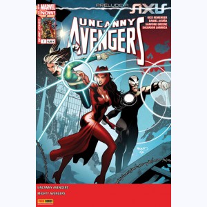 Uncanny Avengers (2ème Série) : n° 7, Le prologue à Axis !