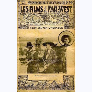 Les Films du Far-West : n° 26, Pour sauver l'honneur