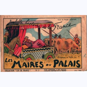 Collection Lys de France : n° 3, Les maires du palais