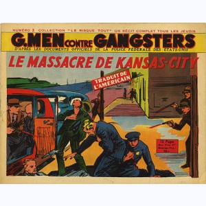 Collection Le Risque-Tout : n° 3, G-Men - Le massacre de Kansas City