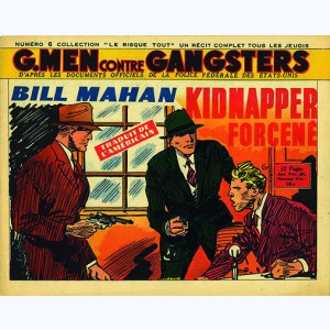 Collection Le Risque-Tout : n° 6, G-Men - Bill Mahan kidnapper forcené