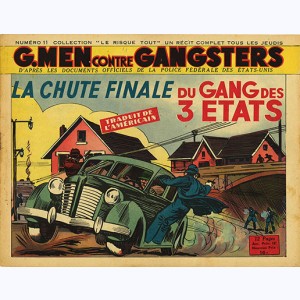 Collection Le Risque-Tout : n° 11, G-Men - La chute finale du gang des 3 états