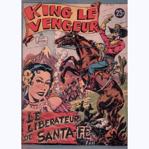 King le Vengeur : n° 8, Le libérateur de Santa-Fé