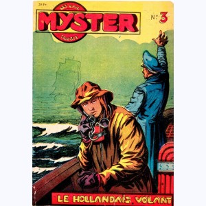Myster (Les Gais Jeudis Présentent) : n° 3, Le hollandais volant
