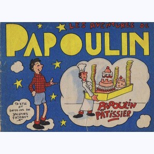 Les aventures de Papoulin, Papoulin Patissier