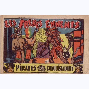 Pirates et Conquistadores : n° 5, Les frères ennemis