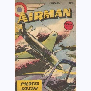 Airman : n° 1, Pilotes d'essai