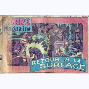 Zorro Magazine : n° 6, Retour à la surface