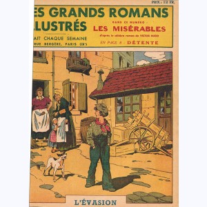 Les Grands Romans Illustrés : n° 6, Les Misérables - L'évasion