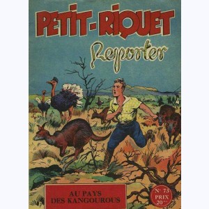 Petit-Riquet Reporter : n° 73, Au pays des kangourous