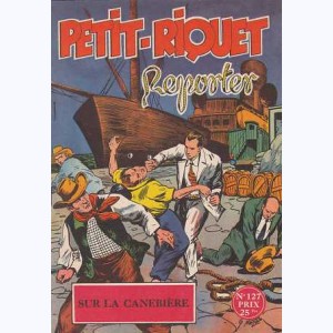 Petit-Riquet Reporter : n° 127, Sur la Canebière