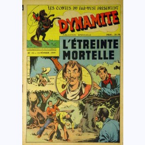 Les contes du Far-West présentent Dynamite : n° 33, L'étreinte mortelle